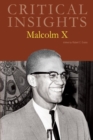 Critical Insights: Malcolm X - Book
