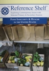 Reference Shelf: Food Insecurity & Hunger in the United States - Book