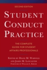 Student Conduct Practice : The Complete Guide for Student Affairs Professionals - Book