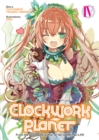 Clockwork Planet (Light Novel) Vol. 4 - Book