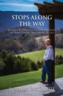 Stops Along the Way: A Catholic Soul, a Conservative Heart, an Irish Temper, and a Love of Life - eBook