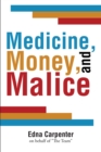Medicine, Money, and Malice - eBook