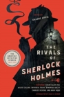 The Rivals of Sherlock Holmes : The Greatest Detective Stories: 1837-1914 - Book