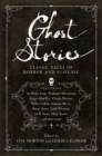 Ghost Stories : Classic Tales of Horror and Suspense - Book