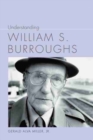 Understanding William S. Burroughs - Book