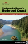 Top Trails: Northern California's Redwood Coast : Must-Do Hikes for Everyone - Book