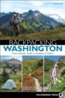 Backpacking Washington : From Volcanic Peaks to Rainforest Valleys - Book