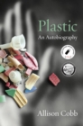 Plastic : An Autobiography - Book