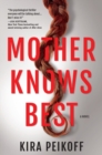 Mother Knows Best : A Novel of Suspense - Book