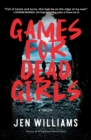 Games for Dead Girls - eBook