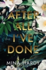 After All I've Done : A Novel - Book