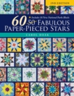 60 Fabulous Paper-Pieced Stars : Includes 10 New National Parks Blocks - eBook