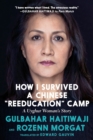 How I Survived a Chinese "Reeducation" Camp - eBook