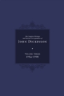 Complete Writings and Selected Correspondence of John Dickinson : Volume 3 - Book