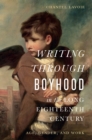 Writing through Boyhood in the Long Eighteenth Century : Age, Gender, and Work - Book