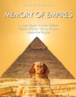 Memory of Empires: Ancient Egypt - Ancient Greece - Persian Empire - Roman Empire - Byzantine Empire - eBook