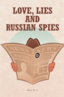 Love, Lies and Russian Spies - eBook