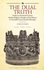The Dual Truth, Volumes I & II : Studies on Nineteenth-Century Modern Religious Thought and Its Influence on Twentieth-Century Jewish Philosophy - Book