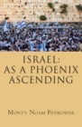 Israel : As a Phoenix Ascending - Book