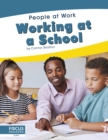 People at Work: Working at a School - Book
