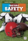 Football in America: Football Safety - Book