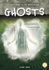 Guidebooks to the Unexplained: Ghosts - Book