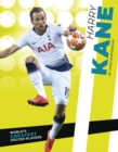 World's Greatest Soccer Players: Harry Kane - Book