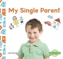 This is My Family: My Single Parent - Book