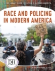Racism in America: Race and Policing in Modern America - Book