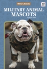 Military Animals: Military Animal Mascots - Book
