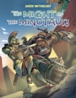 Greek Mythology: The Might of the Minotaur - Book