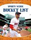 Travel Bucket Lists: Sports Venue Bucket List - Book