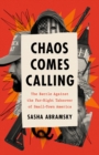 Chaos Comes Calling : The Battle Against the Far-Right Takeover of Small-Town America - Book