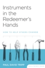 Instruments in the Redeemer's Hands Facilitator's Guide : How to Help Others Change - eBook