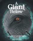 A Giant Below - eBook