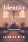 Identity : The Way of a Disciple - eBook