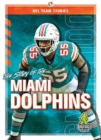 The Story of the Miami Dolphins - Book