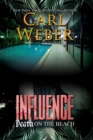 Influence: Death On The Beach : An Influence Novel - Book