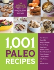1,001 Paleo Recipes : The Ultimate Collection of Grain- and Gluten-Free Recipes to Meet Your Every Need - Book