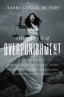 The Myth of Overpunishment - eBook