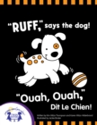 "Ruff," Says the Dog! - "Ruff," Dit le Chien! - eBook