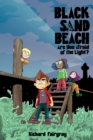 Black Sand Beach 1: Are You Afraid of the Light? - Book