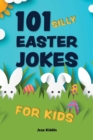 101 Silly Easter Day Jokes For Kids - Book