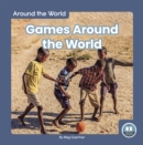 Around the World: Games Around the World - Book