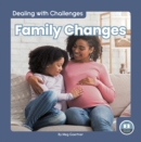 Dealing with Challenges: Family Changes - Book