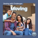 Dealing with Challenges: Moving - Book