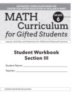 Math Curriculum for Gifted Students : Lessons, Activities, and Extensions for Gifted and Advanced Learners, Student Workbooks, Section III (Set of 5): Grade 6 - Book