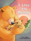 I Love You, Mummy - Book