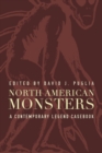 North American Monsters : A Contemporary Legend Casebook - eBook