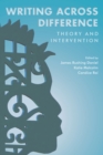 Writing Across Difference : Theory and Intervention - eBook